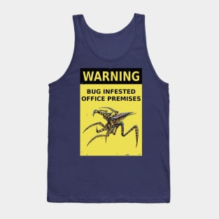 Starship Troopers (1997): BUG INFESTED OFFICE sign Tank Top